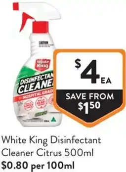 Foodworks White King Disinfectant Cleaner Citrus offer