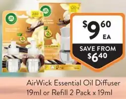 Foodworks AirWick Essential Oil Diffuser or Refill offer