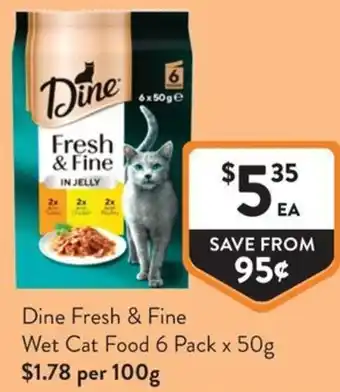 Foodworks Dine Fresh & Fine Wet Cat Food offer