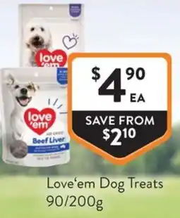 Foodworks Loveem Dog Treats offer