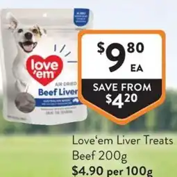 Foodworks Loveem Liver Treats Beef offer