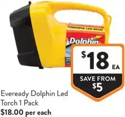 Foodworks Eveready Dolphin Led Torch offer