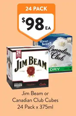 Foodworks Jim Beam or Canadian Club Cubes offer