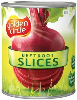 IGA Golden Circle Beetroot Slices offer