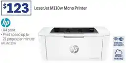 Officeworks Hp laserjet m110w mono printer offer