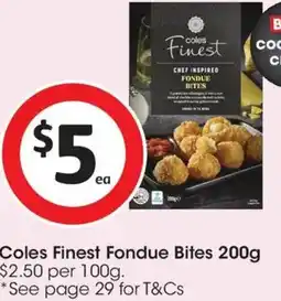Coles Coles Finest Fondue Bites offer