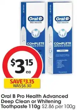 Coles Oral b pro health advanced deep clean or whitening toothpaste offer