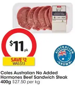 Coles Coles Australian No Added Hormones Beef Sandwich Steak offer