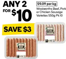 Woolworths Woolworths Beef Pork or Chicken Sausage Varieties offer