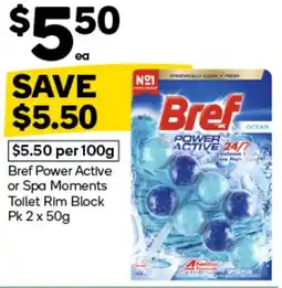 Woolworths Bref Power Active or Spa Moments Toilet Rim Block offer