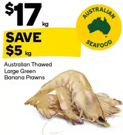 Woolworths Australian Thawed Large Green Banana Prawns offer