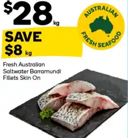 Woolworths Fresh Australian Saltwater Barramundi Fillets Skin On offer