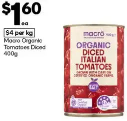 Woolworths Macro Organic Tomatoes Diced offer