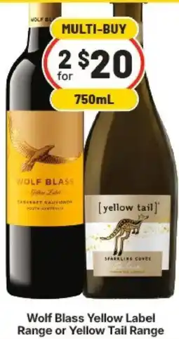IGA Wolf Blass Yellow Label Range or Yellow Tail Range offer