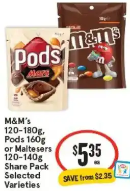 IGA M&ms pods or maltesers share pack offer