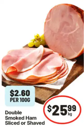IGA Double Smoked Ham Sliced or Shaved offer