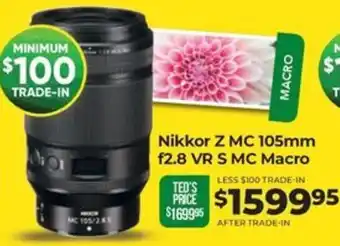 Teds Cameras Nikkor Z MC 105mm f2.8 VR S MC Macro offer