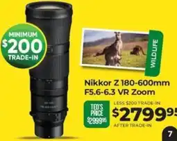 Teds Cameras Nikkor Z 180-600mm F5.6-6.3 VR Zoom offer