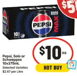 IGA Pepsi Solo or Schweppes offer