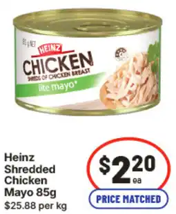 IGA Heinz Shredded Chicken Mayo offer