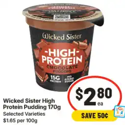 IGA Wicked Sister High Protein Pudding offer