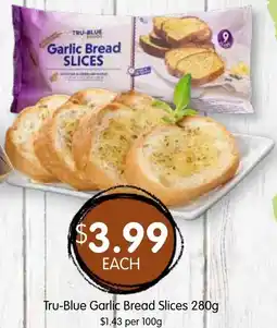 Spudshed Tru-Blue Garlic Bread Slices offer
