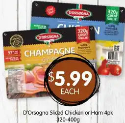 Spudshed D Orsogna Sliced Chicken or Ham offer