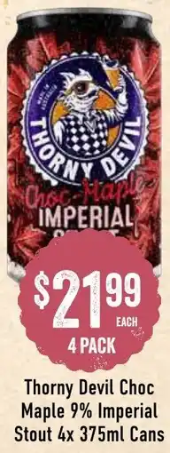 Spudshed Thorny Devil Choc Maple 9% Imperial Stout Cans offer