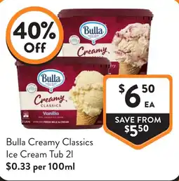 Foodworks Bulla Creamy Classics Ice Cream Tub offer