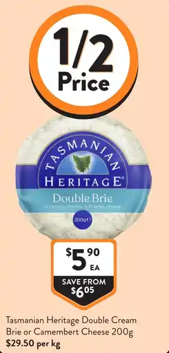 Foodworks Tasmanian Heritage Double Cream Brie or Camembert Cheese offer