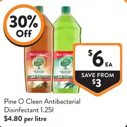 Foodworks Pine O Cleen Antibacterial Disinfectant offer