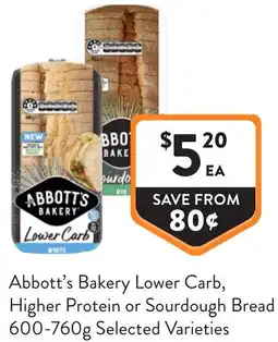 Foodworks Abbotts Bakery Lower Carb Higher Protein or Sourdough Bread offer