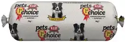 IGA V.I.P Pets First Choice Dog Food Roll (Refrigerated Pet Food) offer