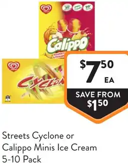 Foodworks Streets Cyclone or Calippo Minis Ice Cream offer