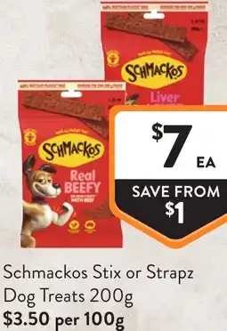 Foodworks Schmackos Stix or Strapz Dog Treats offer