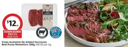 Coles Coles Australian No Added Hormones Beef Rump Medallions offer