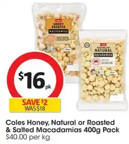 Coles Coles Honey Natural or Roasted & Salted Macadamias Pack offer