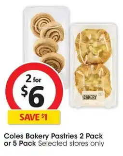 Coles Coles Bakery Pastries 2 Pack or offer
