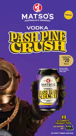 Dan Murphy's Matsos vodka pash pine crush cans offer