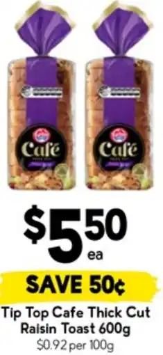 Drakes Tip Top Cafe Thick Cut Raisin Toast offer