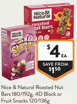Foodworks Nice & Natural Roasted Nut Bars , 4D Block or Fruit Snacks offer