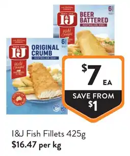 Foodworks I&J Fish Fillets offer