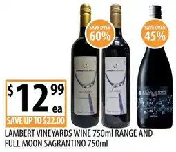 Supabarn Lambert vineyards wine 750ml range and full moon sagrantino offer