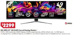 Harvey Norman MSI MPG 49" QD-OLED Curved Gaming Monitor offer