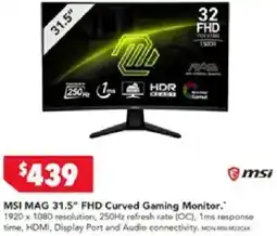 Harvey Norman MSI MAG 31.5" FHD Curved Gaming Monitor offer