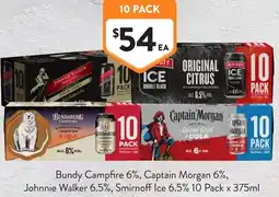 Foodworks Bundy Campfire 6%, Captain Morgan 6%, Johnnie Walker 6.5%, Smirnoff Ice 6.5% offer