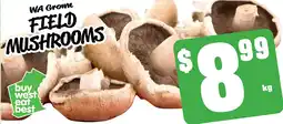Farmer Jack's Wa grown field mushrooms offer
