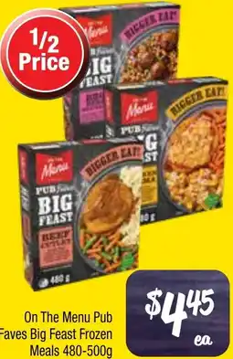 Farmer Jack's On The Menu Pub Faves Big Feast Frozen Meals offer