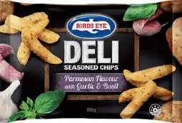 IGA Birds Eye Deli Chips or Roast Potatoes 600g Selected Varieties offer