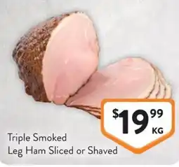Foodworks Triple Smoked Leg Ham Sliced or Shaved offer